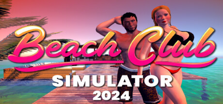 Beach Club Simulator 2024 banner image