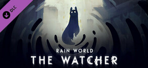 Rain World: The Watcher