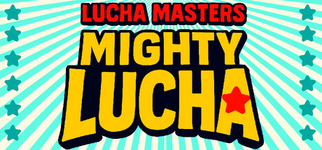 Lucha Masters: Mighty Lucha cover art