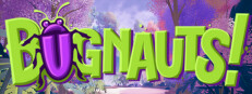 Bugnauts!