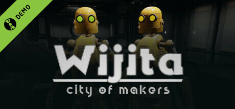 Wijita: City of Makers Demo banner