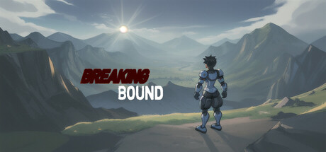 Breaking Bound