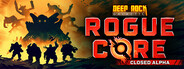 Deep Rock Galactic: Rogue Core Playtest