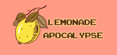 Lemonade Apocalypse: First Squeeze