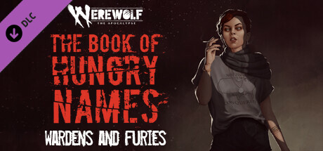 Werewolf: The Apocalypse — The Book of Hungry Names — Wardens and Furies banner image