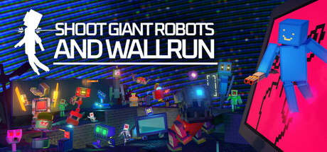 Shoot Giant Robots and Wallrun cover art