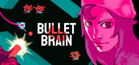 Bullet Brain header art