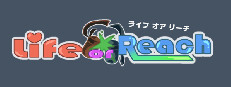 Life or Reach