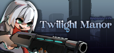 Twilight Manor: Roguelite FPS steam charts