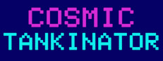 Cosmic Tankinator