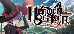 HEAVEN SEEKER 残酷世界的拯救之道