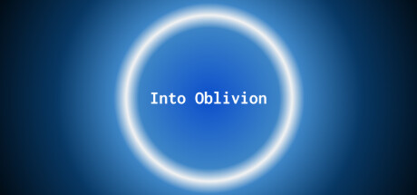 Into Oblivion