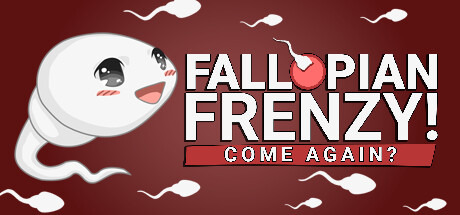 Fallopian Frenzy! Come Again? steam charts