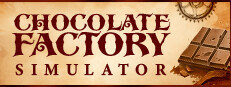Chocolate Factory Simulator Playtest game capsule image