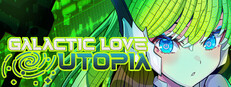 Galactic Love Utopia