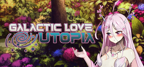 Galactic Love Utopia