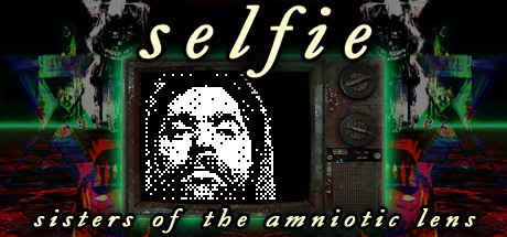 Selfie: Sisters of the Amniotic Lens cover art