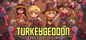 Turkeygeddon: Feast of Fury
