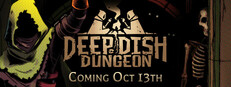 Deep Dish Dungeon