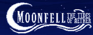 Moonfell: the Tides of Aether