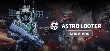 Astro Looter: Survivor banner image