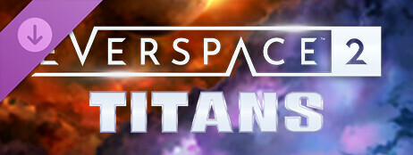 EVERSPACE™ 2 - Titans cover art
