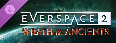 EVERSPACE™ 2 - Wrath of the Ancients cover art