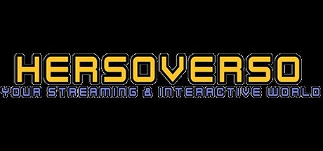 HerSoVerso - Your Streaming & Interactive World