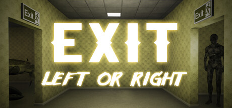 Exit: Left or Right banner image