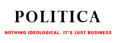 Politica: Nothing Ideological. It's Just Business