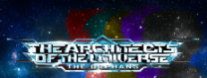 The Architects of the Universe: The Orphans