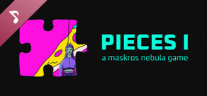 pieces I: a maskros nebula game - original soundtrack