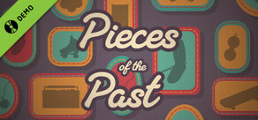 Pieces of the Past Demo