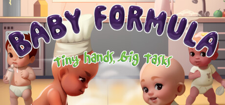 Baby Formula: Tiny Hands, Big Tasks Cover Image