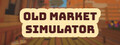 Old Market Simulator header image