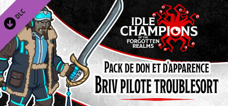 Pack de don et d'apparence Briv pilote troublesort