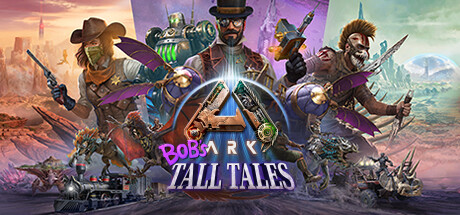 ARK: Bob's Tall Tales banner image