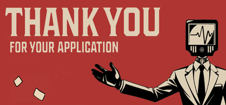 Thank You For Your Application by IceLemonTea Studio - Similar game based
                        on tags