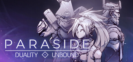 Paraside: Duality Unbound