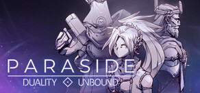 Paraside: Duality Unbound