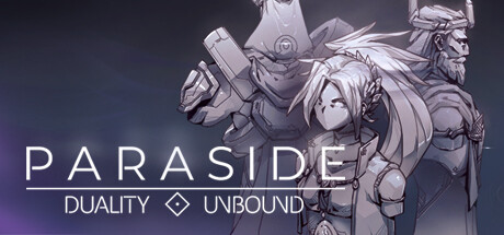 Paraside: Duality Unbound