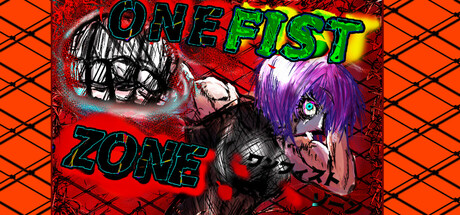 ワンフィスト・ゾーン　ONEFISTZONE