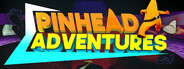 Pinhead Adventures