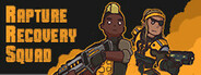 Rapture Recovery Squad