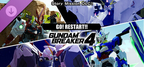 GUNDAM BREAKER 4 - Story Mission DLC 1 - GO! RESTART!!