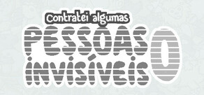 Contratei algumas pessoas invisíveis 0