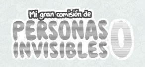 Mi gran comisión de personas invisibles 0