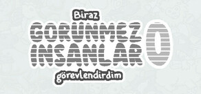Biraz görünmez insanlar görevlendirdim 0