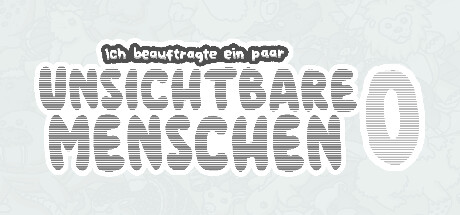 Ich beauftragte ein paar unsichtbare Menschen 0