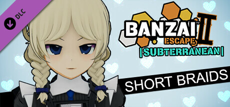 Banzai Escape 2 Subterranean - Short Braids banner image